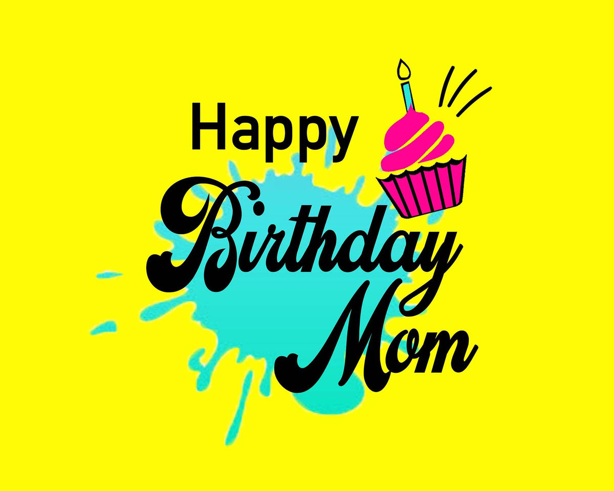 HAPPY BIRTHDAY MOM - Yellow - image 1