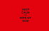 KEEP CALM - Red - image 1