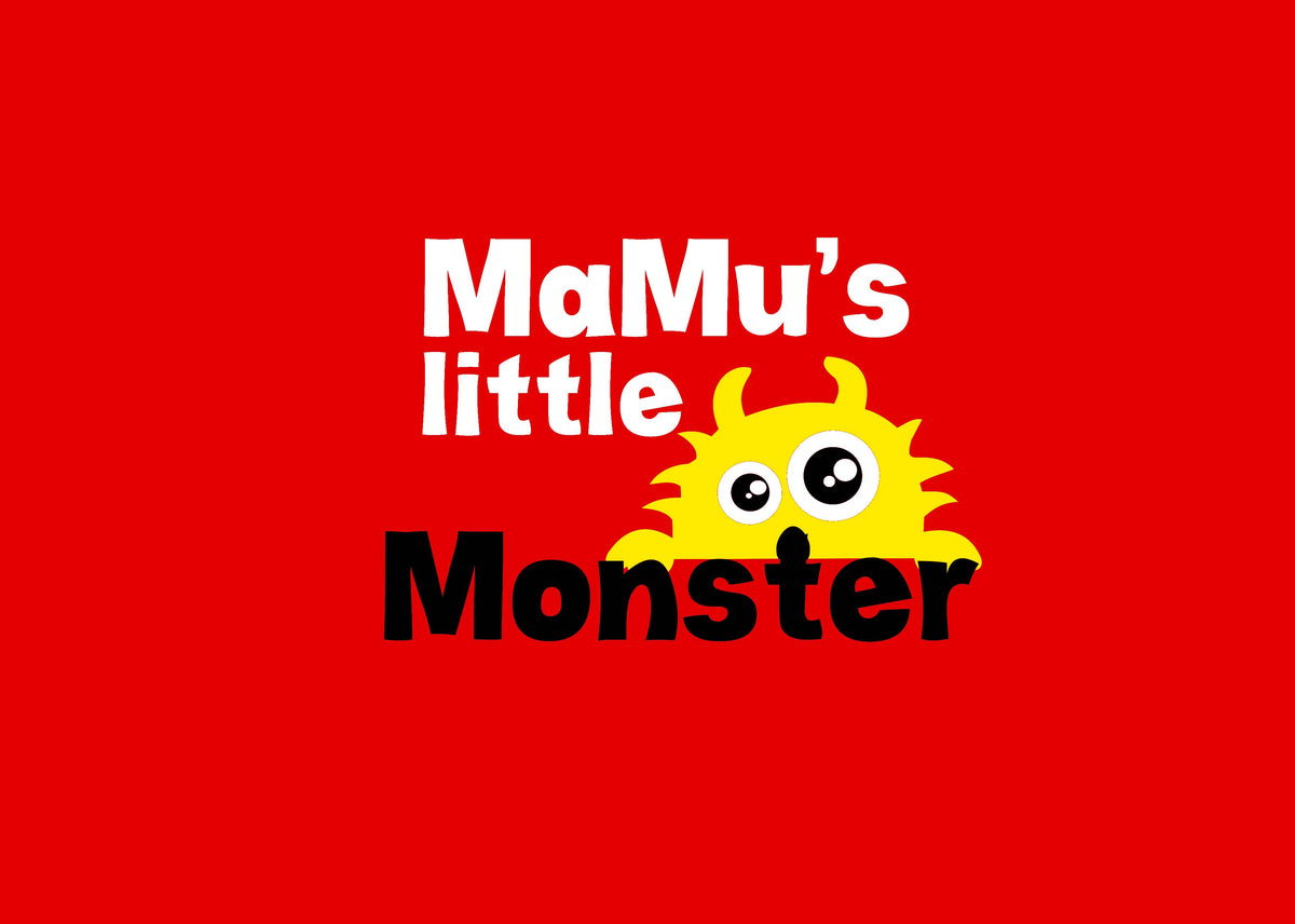 MAMAS LITTLE MONSTER