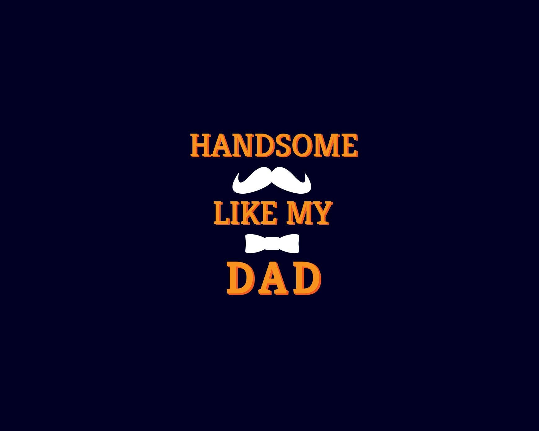 HANDSOME LIKE DAD - Blue - image 1